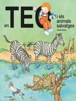 cover image of En Teo i els animals salvatges
